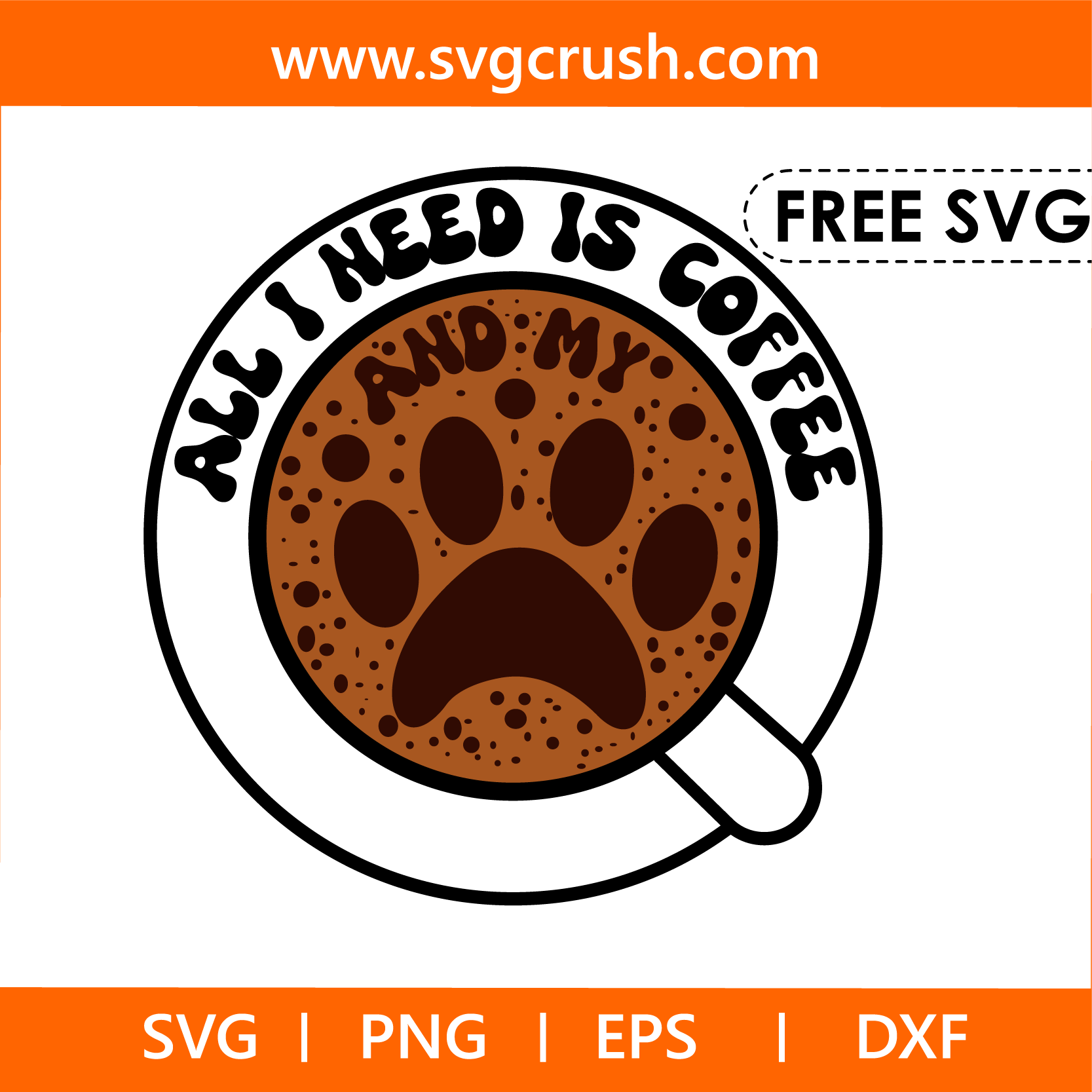 free all-i-need-is-coffee-and-my-dog-005 svg