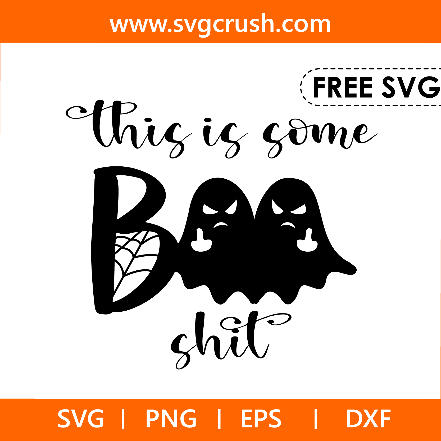 free this-is-some-boo-shit-004 svg