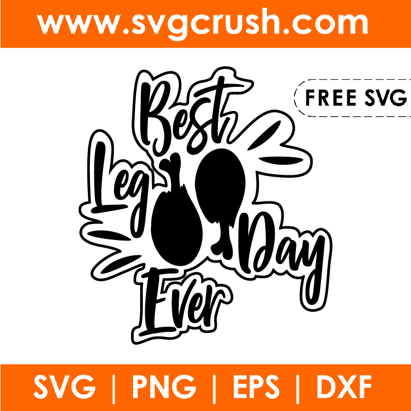 free best-leg-day-ever-001 svg