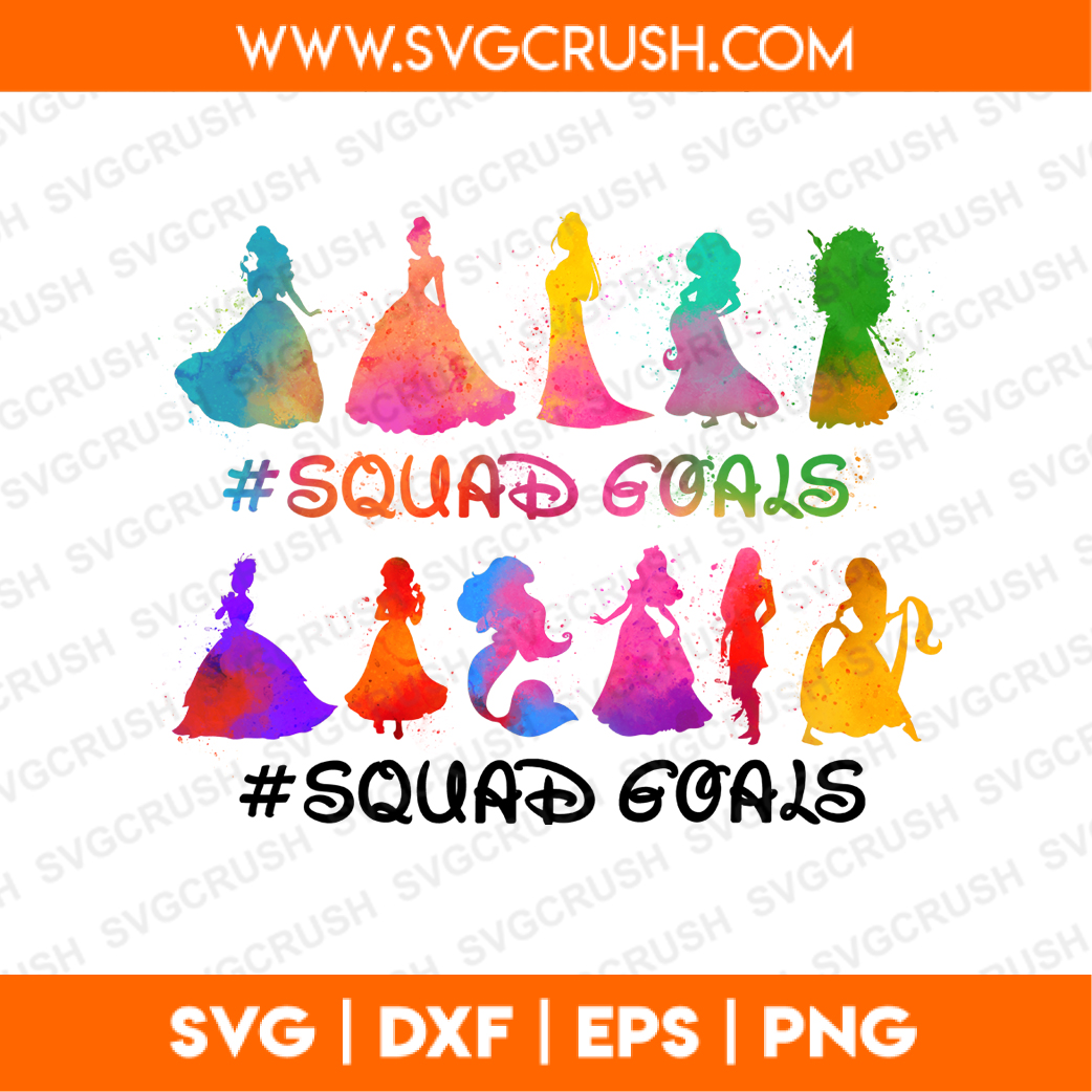 Free Free 62 Disney Princess Squad Goals Svg SVG PNG EPS DXF File